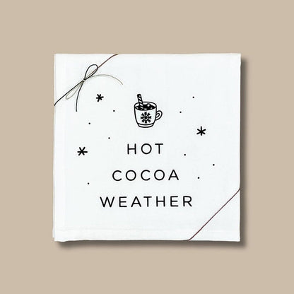Hot Cocoa Weather Tea Towel | Kitchen Towel