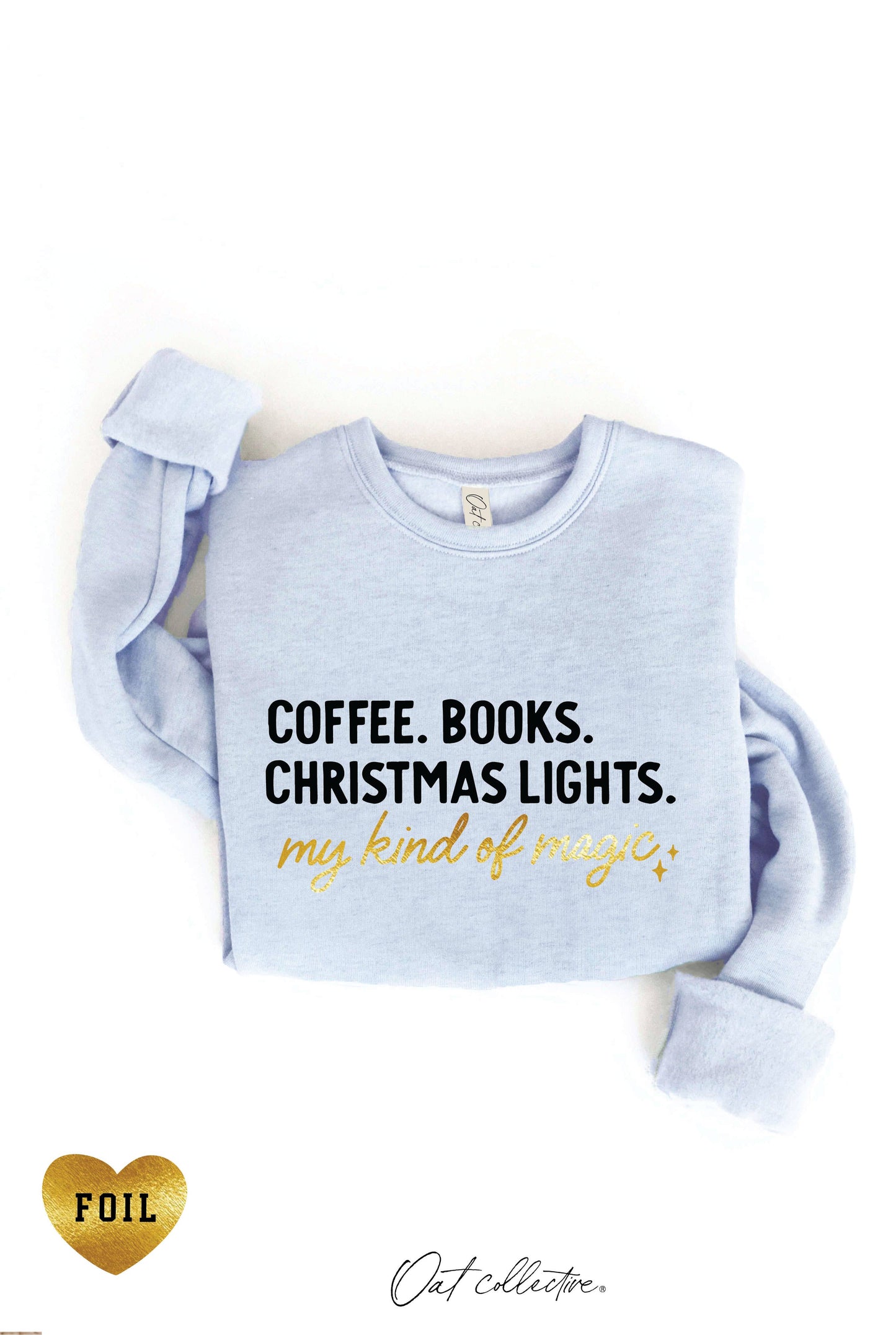 Coffee, Books, and Christmas Lights Sweatshirt