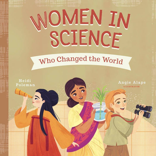 Women in Science Who Changed the World Children's Book